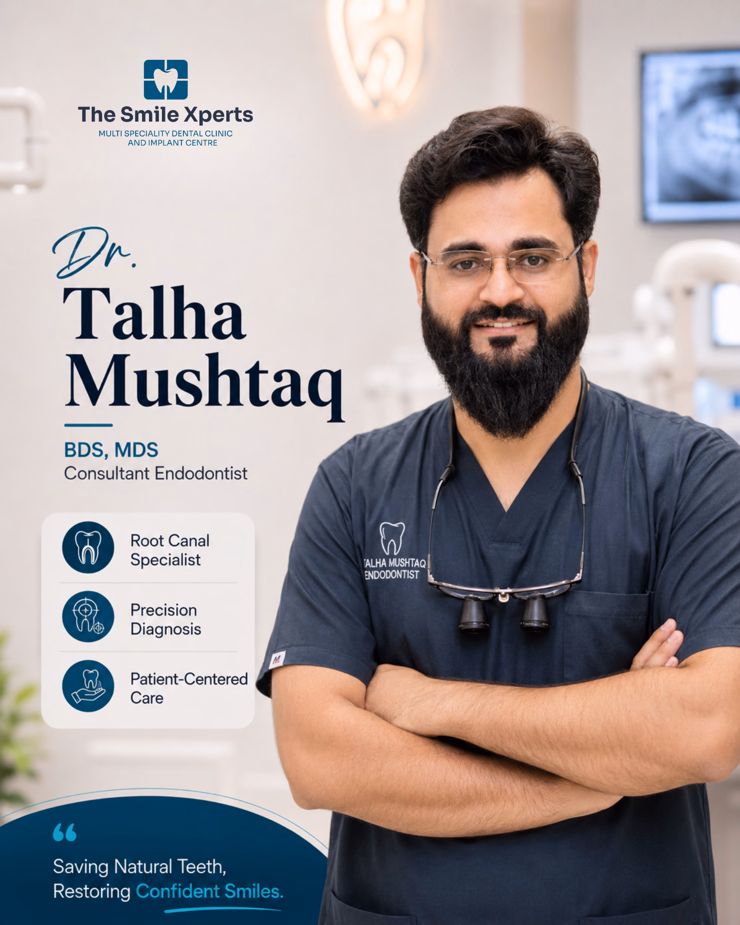 Dr. Talha Mushtaq, Consultant Endodontist